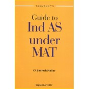 Taxmann's Guide to Ind AS under MAT by CA. Santosh Maller